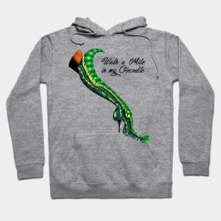 Walk A Mile In My Crocodile Hoodie